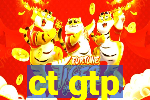 ct gtp